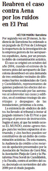 Notcia publicada al diari EL MUNDO sobre l'aute de l'Audincia de Barcelona reobrint la querella criminal presentada contra els reponsables de la posada en servei de la tercera pista de l'aeroport de Barcelona-El Prat (13 de Mar de 2010)
